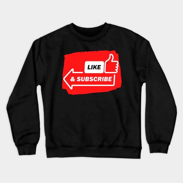 Social Media Like & Subscribe Video Content Crewneck Sweatshirt by DRISSI